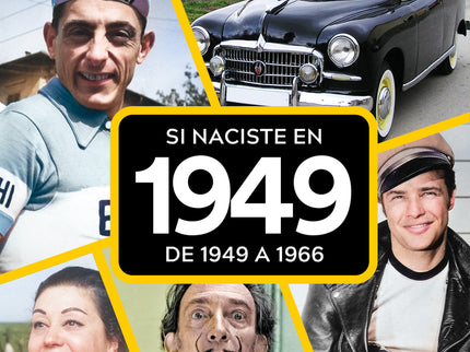 Si Naciste En 1949: De 1949 A 1966