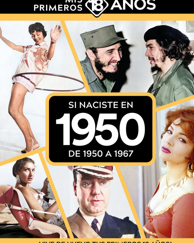 Si Naciste En 1950: De 1950 A 1967