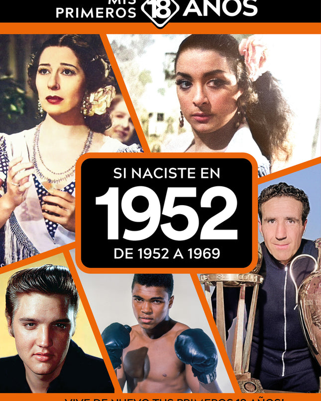 Si Naciste En 1952: De 1952 A 1969