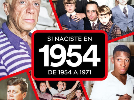 Si Naciste En 1954: De 1954 A 1971