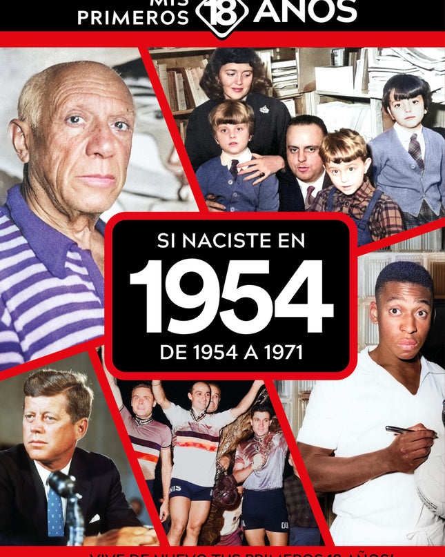 Si Naciste En 1954: De 1954 A 1971