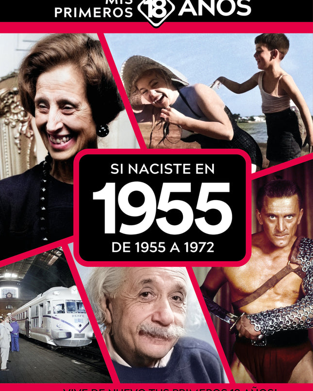 Si Naciste En 1955: De 1955 A 1972