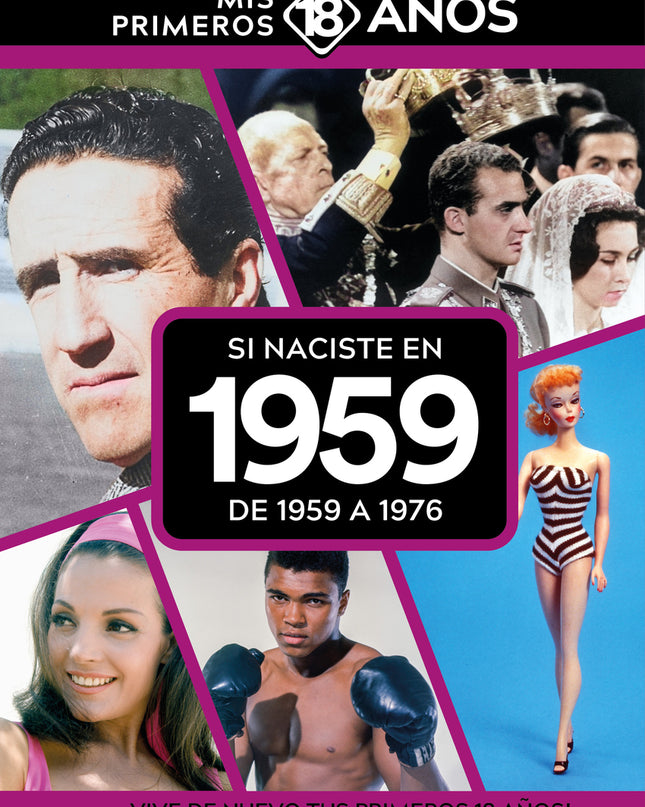 Si Naciste En 1959: De 1959 A 1976