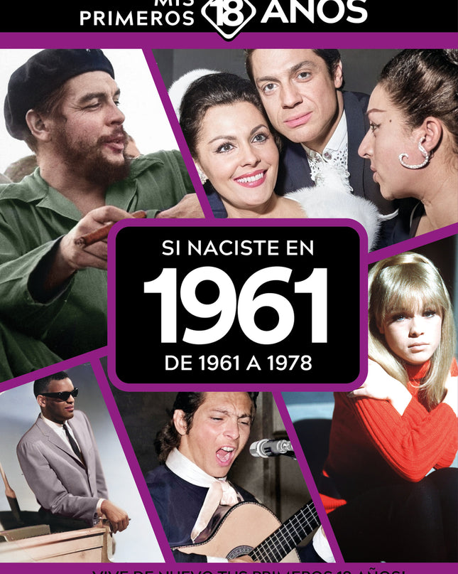 Si Naciste En 1961: De 1961 A 1978
