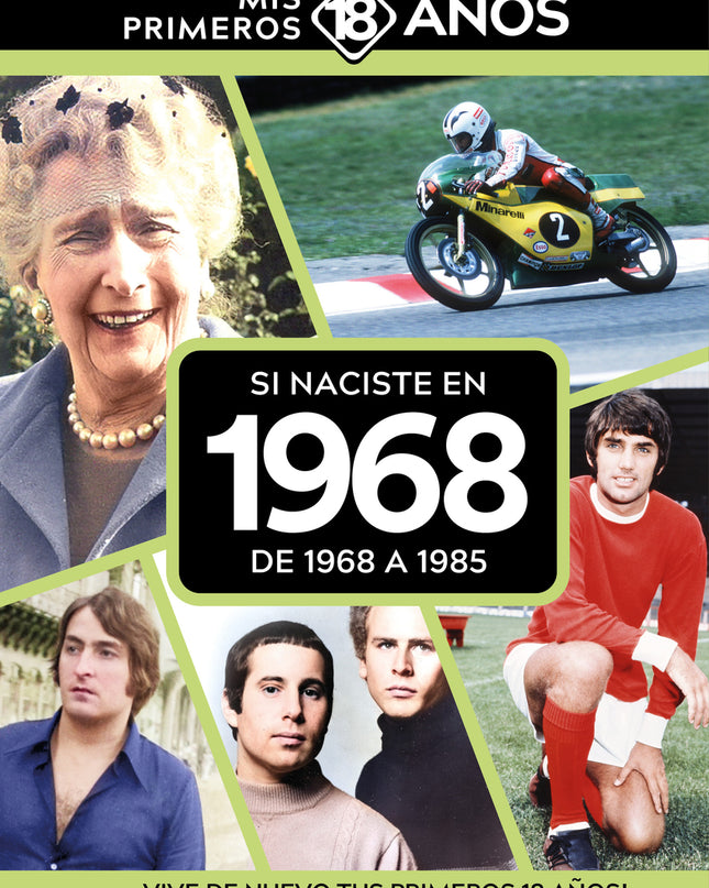 Si Naciste En 1968: De 1968 A 1985