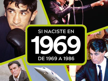 Si Naciste En 1969: De 1969 A 1986