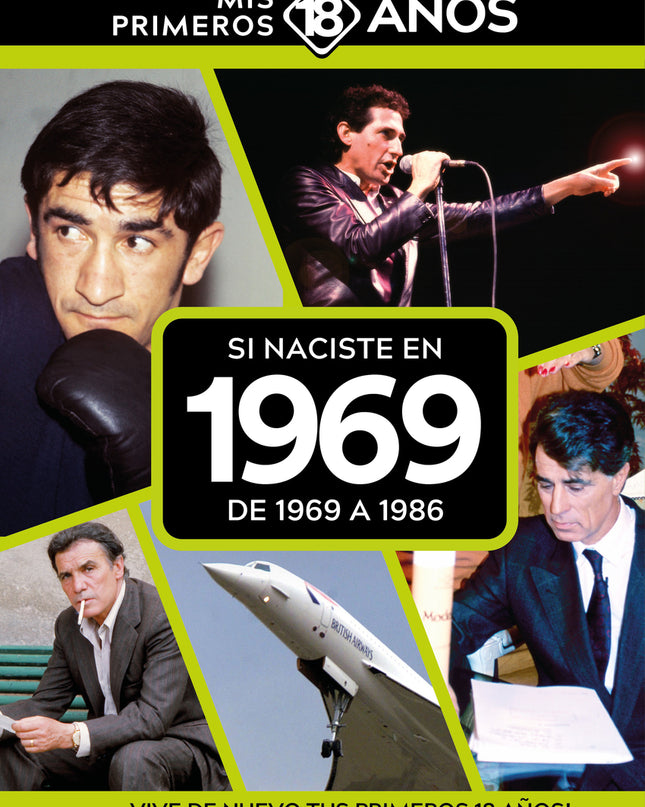 Si Naciste En 1969: De 1969 A 1986