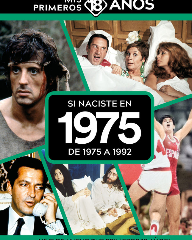 Si Naciste En 1975: De 1975 A 1992