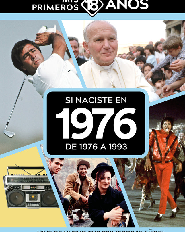 Si Naciste En 1976: De 1976 A 1993