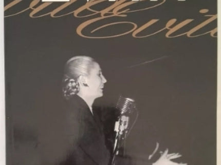 EVITA - IMAGENES DE UNA PASION