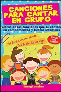 CANCIONES PARA CANTAR EN GRUPO