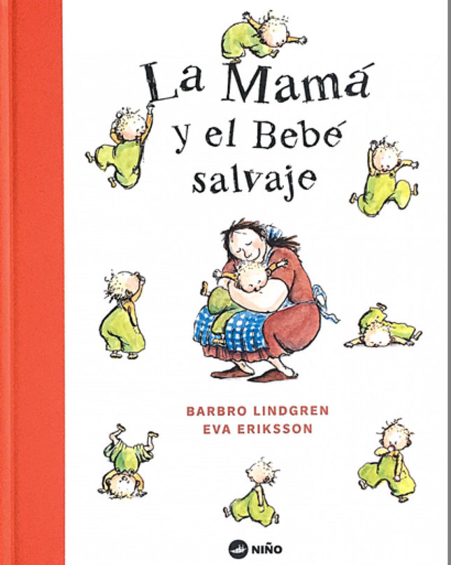 Mamá Y El Bebé Salvaje, La