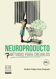 Neuroproducto - 7 Métodos Para Crearlos