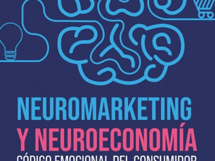 Neuromarketing Y Neuroeconomía
