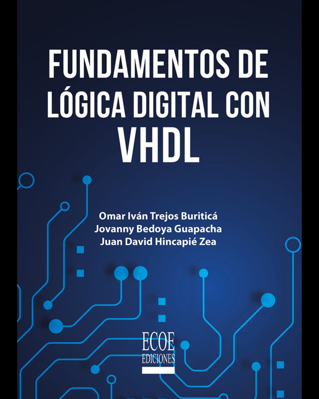 Fundamentos De Lógica Digital Con Vdhl