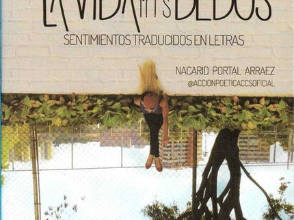 Vida Entre Mis Dedos