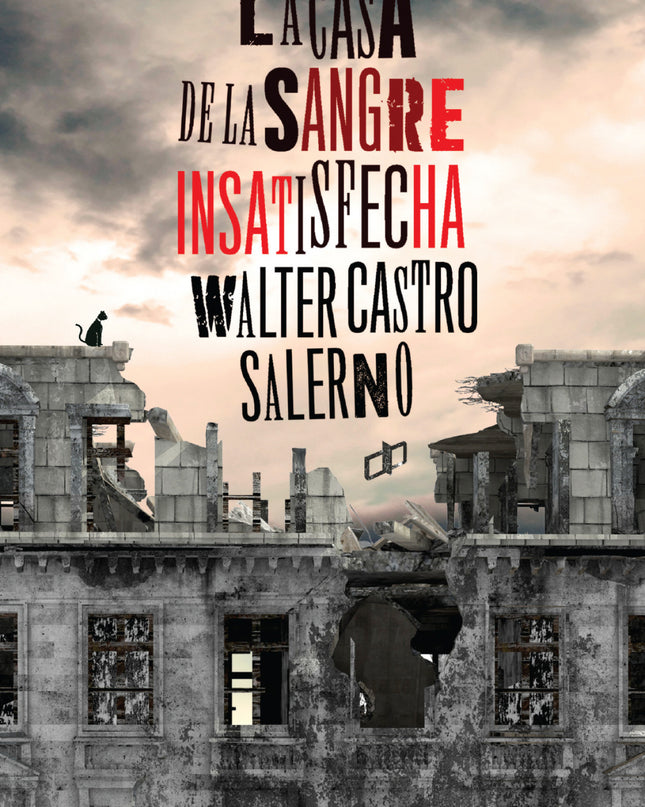La Casa De La Sangre Insatisfecha