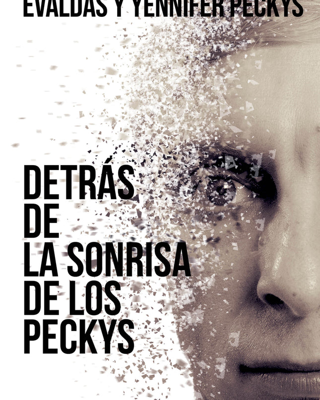 Detrás De La Sonrisa De Los Peckys