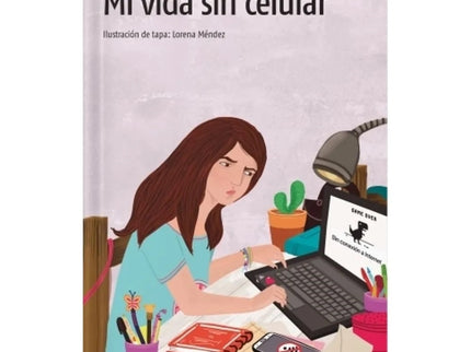 MI VIDA SIN CELULAR - SERIE VERDE