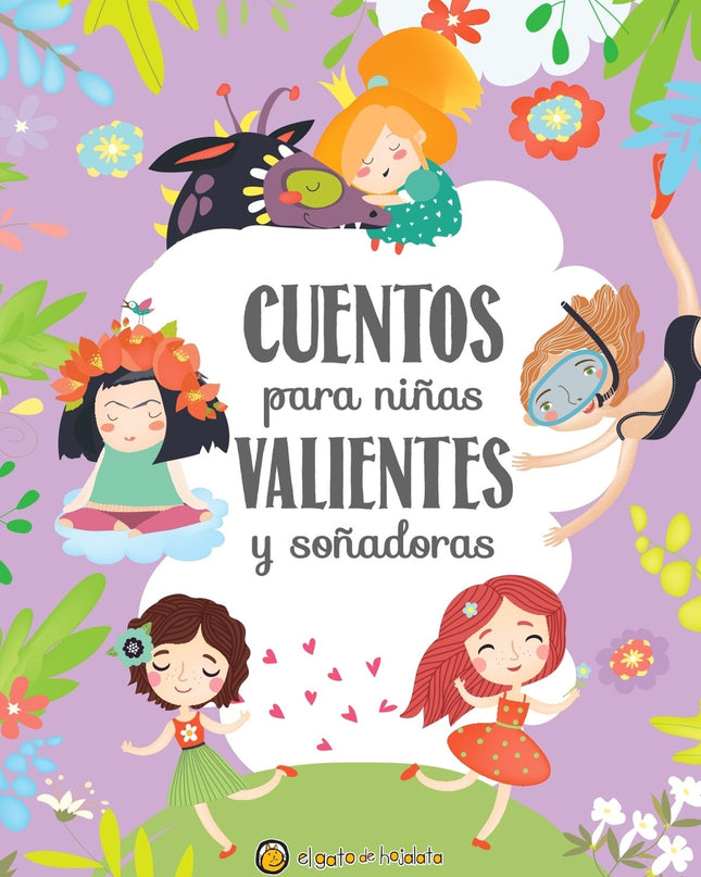 Cuentos Para Niñas Valientes Y Soñadoras