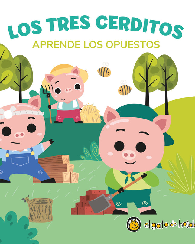 Los Tres Cerditos (aprende Los Opuestos)