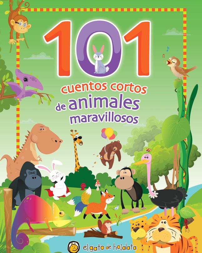101 Cuentos Cortos De Animales Maravillosos