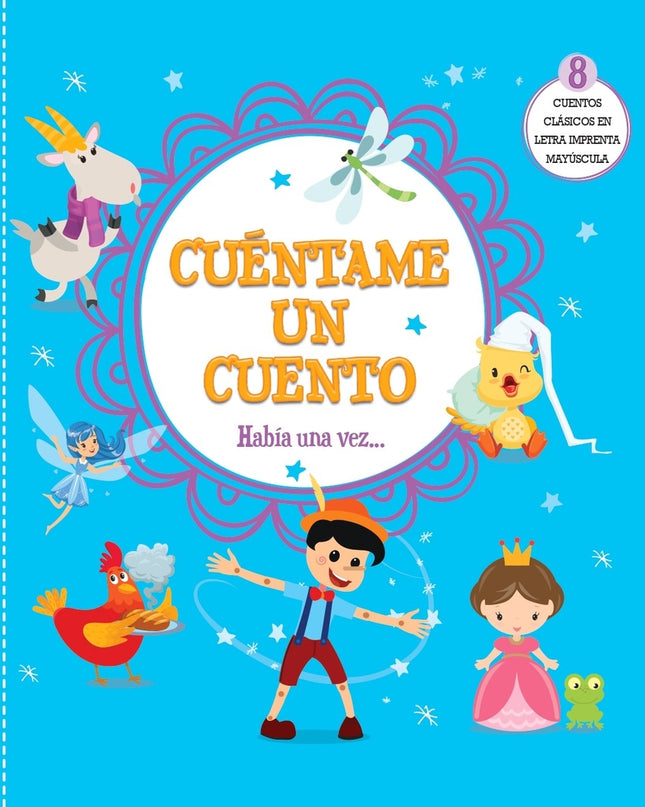 Cuentame Un Cuento: Había Una Vez...