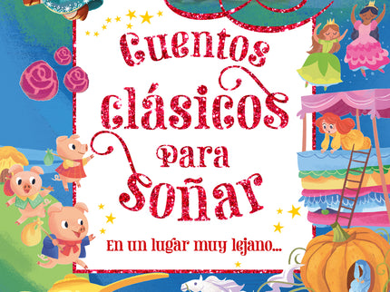 En Un Lugar Muy Lejano... (cuentos Clásicos Para Soñar)