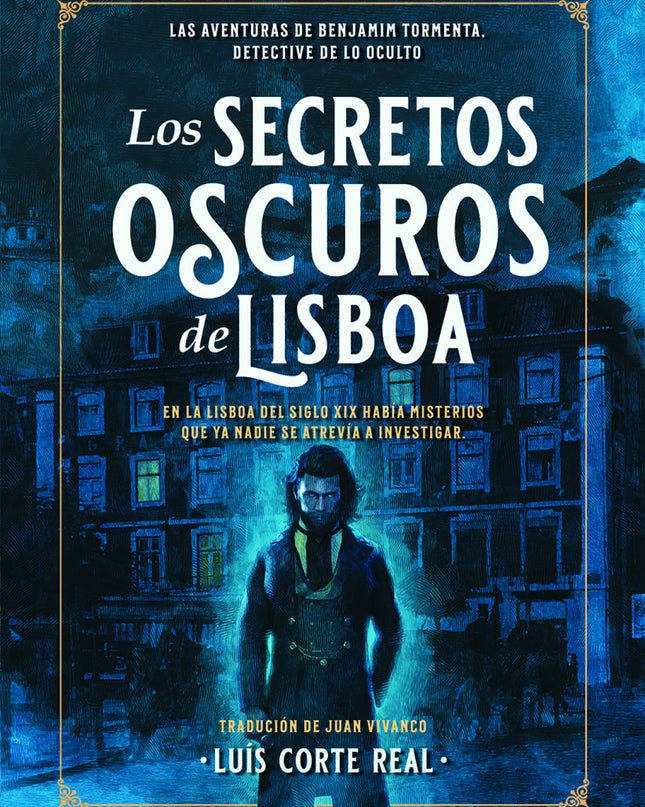Los Secretos Oscuros De Lisboa