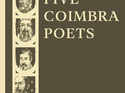 Five Coimbra Poets