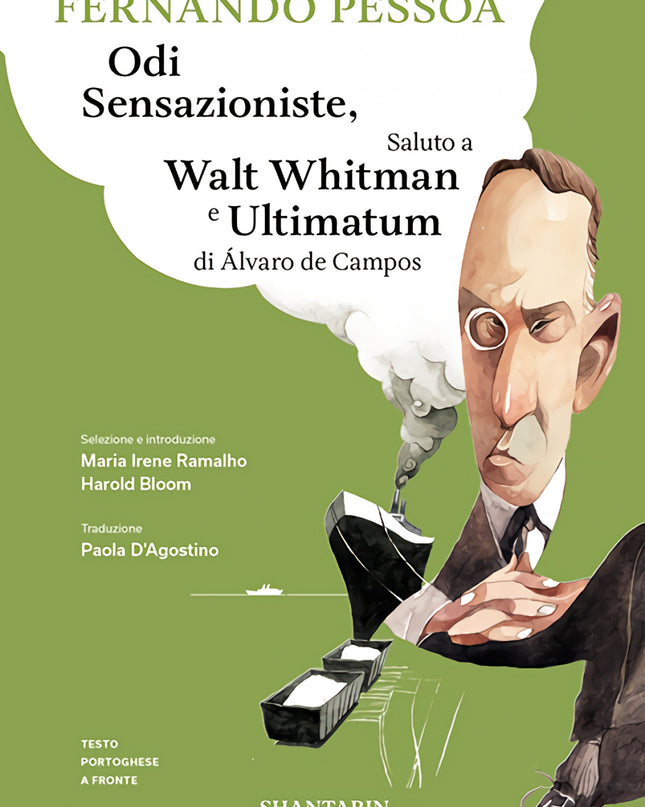 Odi Sensazioniste, Saluto A Walt Whitman E Ultimatum Di Alvaro De Campos
