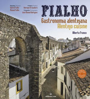 Fialho: Gastronomia Alentejana