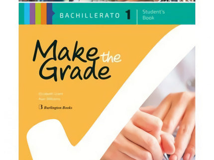 Make The Grade 1º Bachillerato Student Book