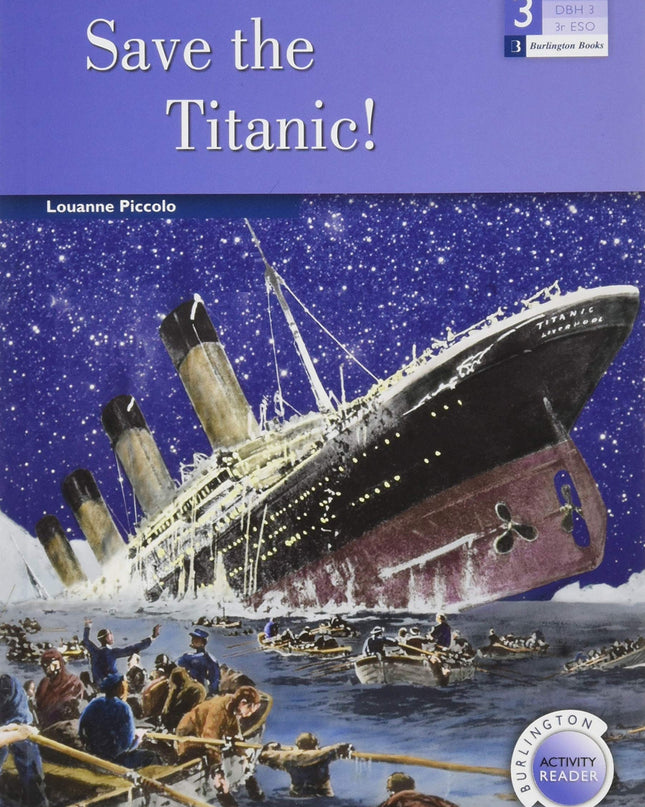 Save The Titanic! 3ºeso. Activity Readers 2019