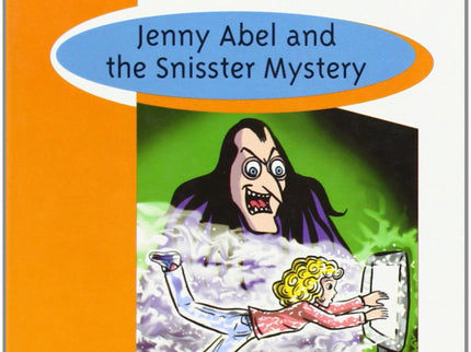 Jenny Abel And The Snisster Mystery
