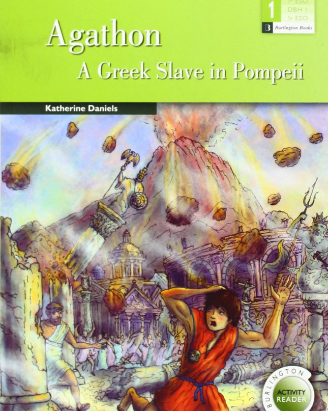 Agathon: A Greek Slave In Pompeii