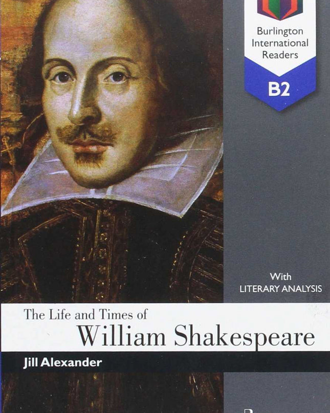 Life And Times Of William Shakespeare Reader
