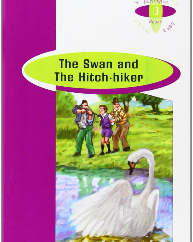 The Swan And The Hitch - Hiker