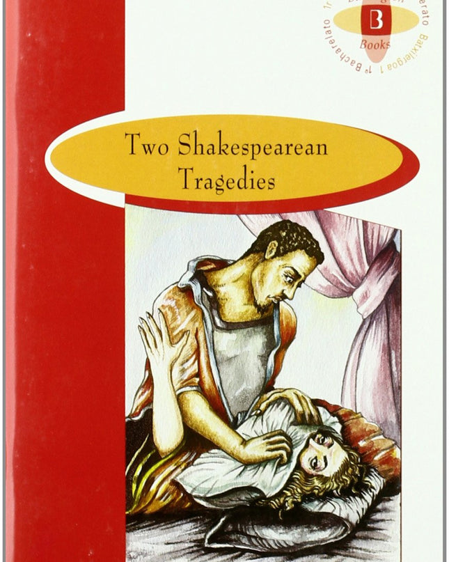 Two Shakespearean Tragedies 1bac