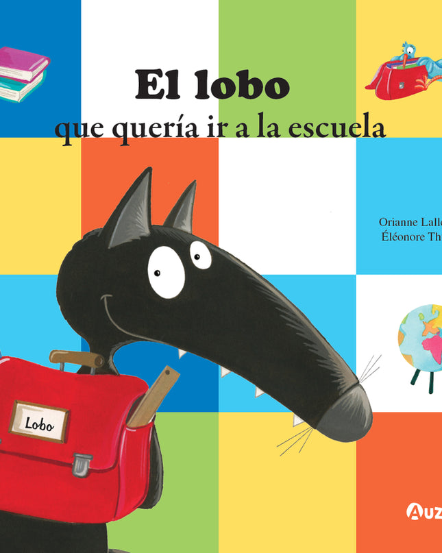 El Lobo Que Quería Ir A La Escuela