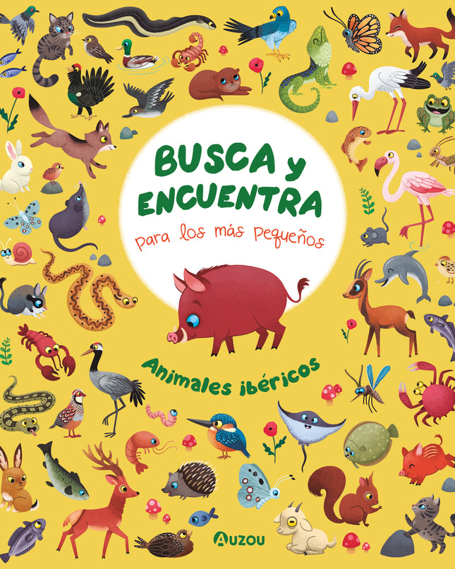 Busca Y Encuentra Para Los Más Pequeños. Animales Ibéricos