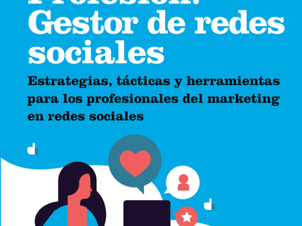 Profesión: Gestor De Redes Sociales