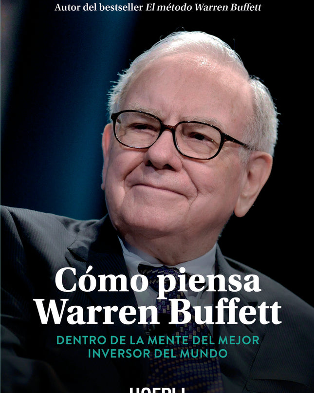 Cómo Piensa Warren Buffett