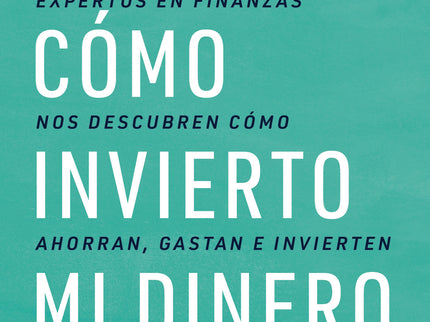 Cómo Invierto Mi Dinero