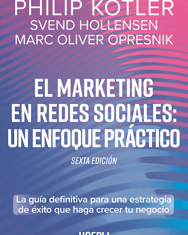 El Marketing En Redes Sociales: Un Enfoque Práctico