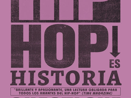 Hip Hop Es Historia