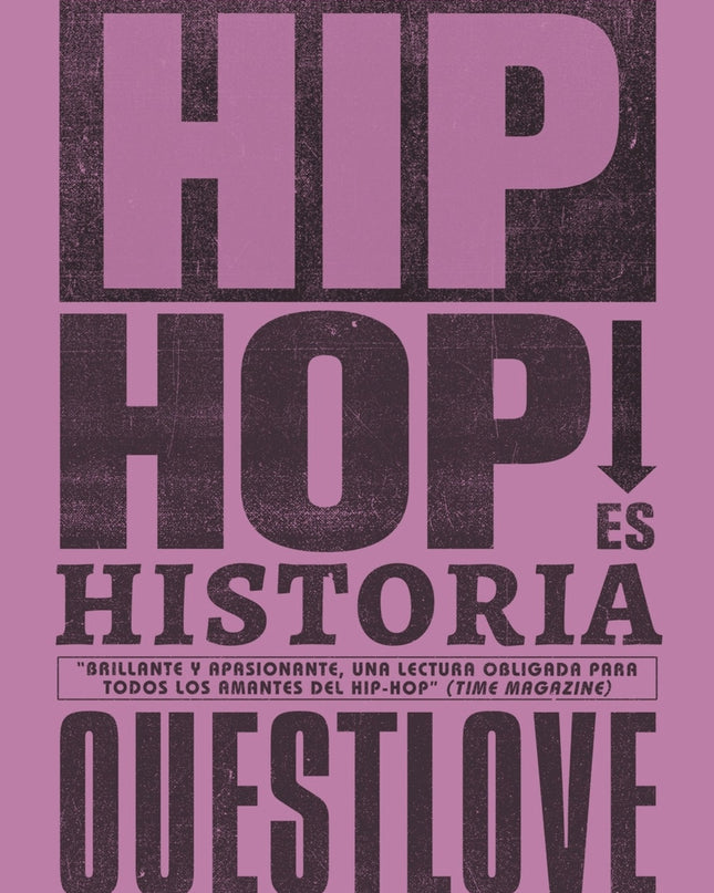 Hip Hop Es Historia