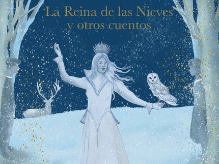 La Reina De Las Nieves Y Otros Cuentos
