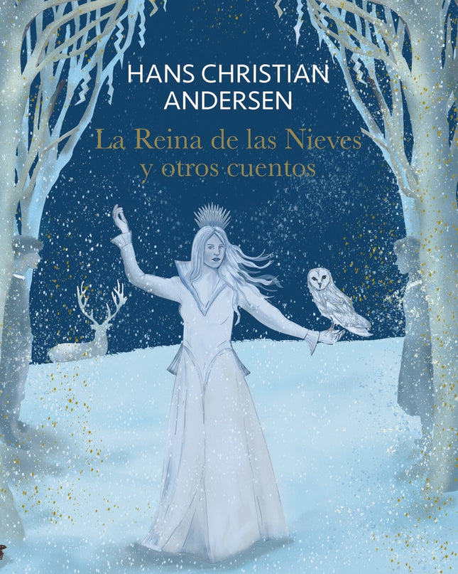 La Reina De Las Nieves Y Otros Cuentos