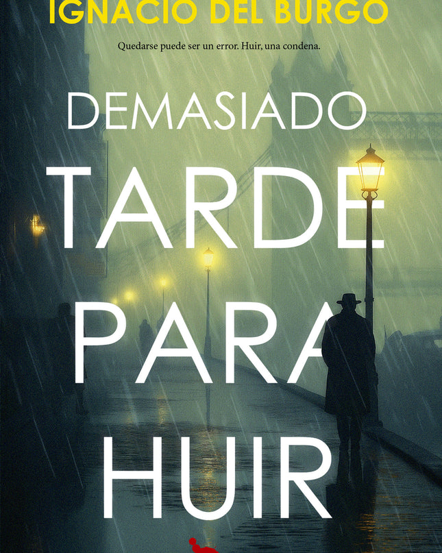 Demasiado Tarde Para Huir